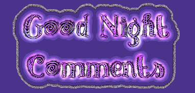 Animation...Good Night/Good Evening Comments
