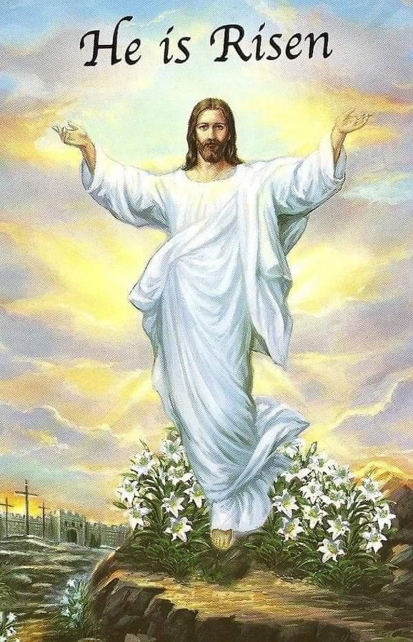 He has risen...picture of Jesus
